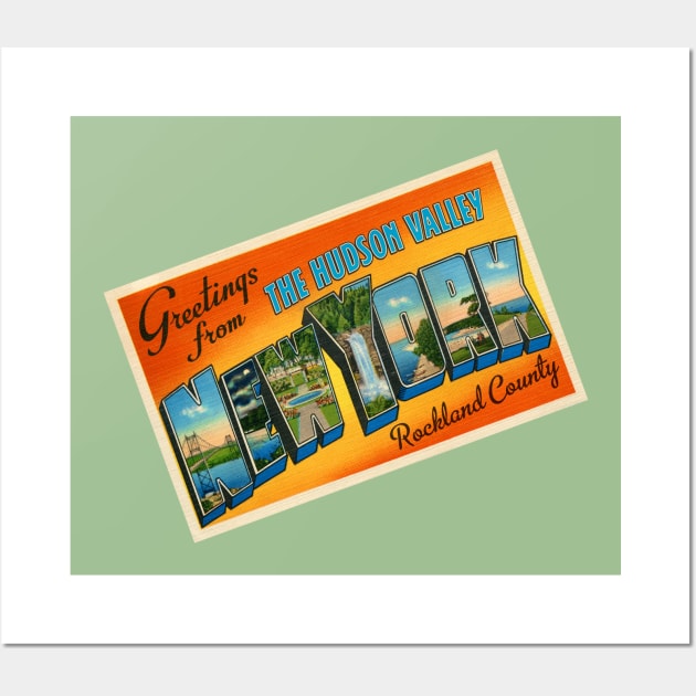 Greetings From Rockland County NY Wall Art by MatchbookGraphics